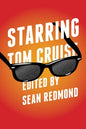 Starring Tom Cruise - Hardcover