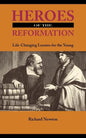 Heroes of the Reformation - Paperback