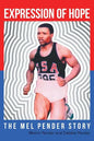 Expression Of Hope: The Mel Pender Story - Paperback