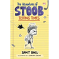 The Adventures of Stoob: Testing Times - Paperback