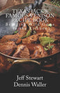 Texas Jack's Famous Venison Recipe Book: Bringing Wild Game to the Kitchen - Paperback