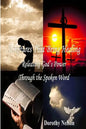 Scriptures That Bring Healing: Releasing God's Power Through the Spoken Word - Paperback