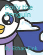 Polly the Penguin - Paperback