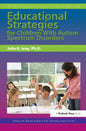 Educational Strategies for Children with Autism Spectrum Disorders - Paperback