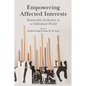 Empowering Affected Interests - Paperback