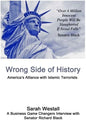 Wrong Side of History: America's Alliance with Islamic Terrorists - Paperback