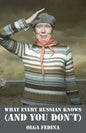 What Every Russian Knows (and You Don't) - Paperback
