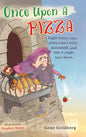 Once Upon A Pizza: Eight crazy ways pizza wasn't really invented, and one it might have been. - Hardcover