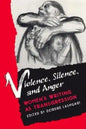 Violence, Silence, and Anger: Women's Writing as Transgression - Paperback