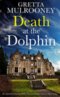 DEATH AT THE DOLPHIN an absolutely gripping WW2 historical murder mystery full of twists - Paperback