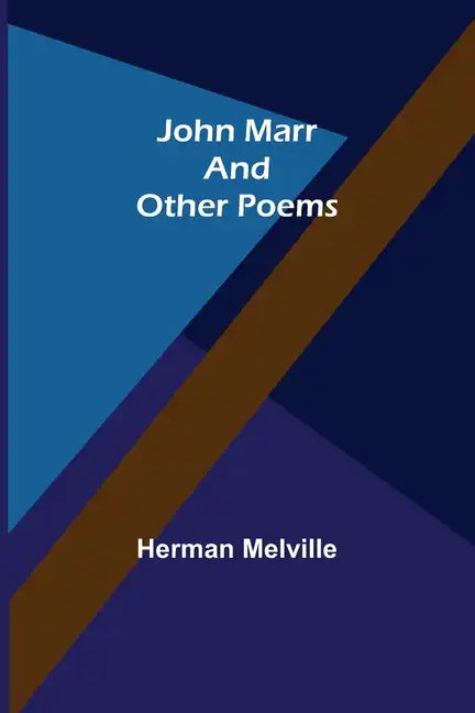 John Marr and Other Poems - Paperback