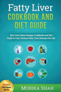Fatty Liver Cookbook & Diet Guide: 85 Most Powerful Recipes to Avert Fatty Liver & Lose Weight Fast - Paperback