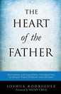 The Heart of the Father - Paperback