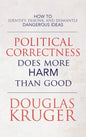 Political Correctness Does More Harm Than Good - Hardcover