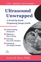 Ultrasound Unwrapped: A Week-by-Week Pregnancy Image Guide - Paperback