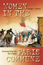 Surmounting the Barricades: Women in the Paris Commune - Paperback