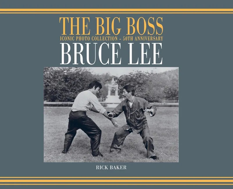 Bruce Lee: The Big boss Iconic photo Collection - 50th Anniversary - Hardcover
