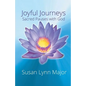 Joyful Journeys, Sacred Pauses with God - Paperback