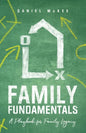 Family Fundamentals: A Playbook for Family Legacy - Paperback