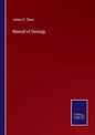 Manual of Geology - Paperback