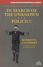 In Search of the Unknown / Police!!! - Paperback