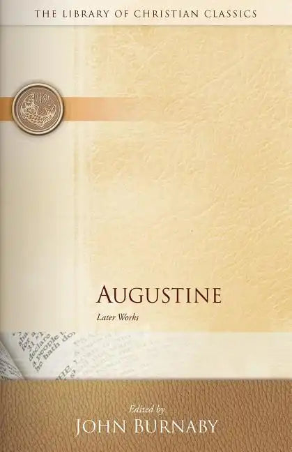 Augustine: Later Works - Paperback
