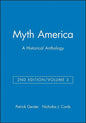 Myth America: A Historical Anthology, Volume 2 - Paperback