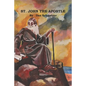 St. John: The Apostle - Paperback