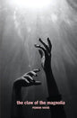 The Claw of the Magnolia - Paperback