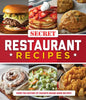 Secret Restaurant Recipes - Paperback