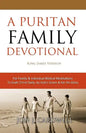 A Puritan Family Devotional: King James Version - Paperback