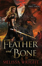 Feather and Bone - Paperback