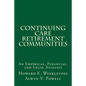Continuing Care Retirement Communities: An Empirical, Financial, and Legal Analysis - Paperback
