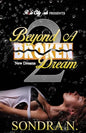 Beyond A Broken Dream 2: New Dreams - Paperback