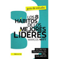 Los 8 Secretos de Un Buen Lider: Principios Pastorales del Salmo 23 - Paperback