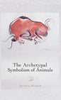 The Archetypal Symbolism of Animals: Lectures Given at the C.G. Jung Institute, Zurich, 1954-1958 - Hardcover