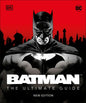 Batman the Ultimate Guide New Edition - Hardcover