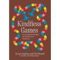 The Kindness Games: How a Single Post Changed Our Mindset About Community - Hardcover