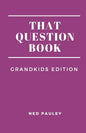That Question Book: Grandkids Edition - Paperback