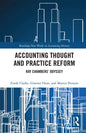 Accounting Thought and Practice Reform: Ray Chambers' Odyssey - Paperback