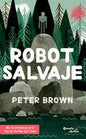 Robot Salvaje / The Wild Robot - Paperback