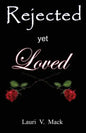 Rejected Yet Loved - Paperback