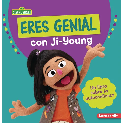 Eres Genial Con Ji-Young (You Rock with Ji-Young): Un Libro Sobre La Autoconfianza (a Book about Self-Confidence) - Paperback