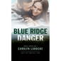 Blue Ridge Danger - Paperback