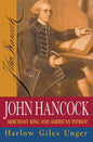 John Hancock: Merchant King and American Patriot - Paperback