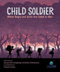 Child Soldier: When Boys and Girls Are Used in War - Hardcover