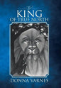 The King of True North - Hardcover