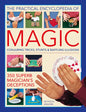 The Practical Encyclopedia of Magic: Conjuring Tricks, Stunts & Baffling Illusions: 350 Superb Magician's Deceptions - Hardcover