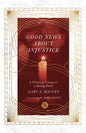 The Good News about Injustice: A Witness of Courage in a Hurting World - Paperback