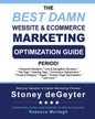 The Best Damn Website & eCommerce Marketing Optimization Guide, Period! - Paperback